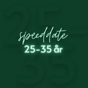 24. juni 2026 : Speeddate 25-35 år