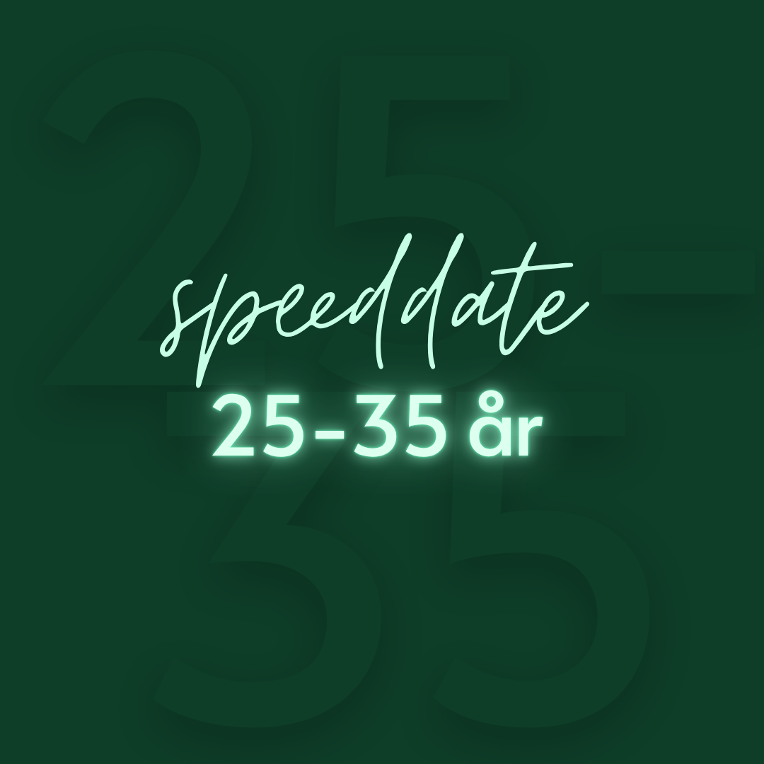 20. august 2026 : Speeddate 25-35 år